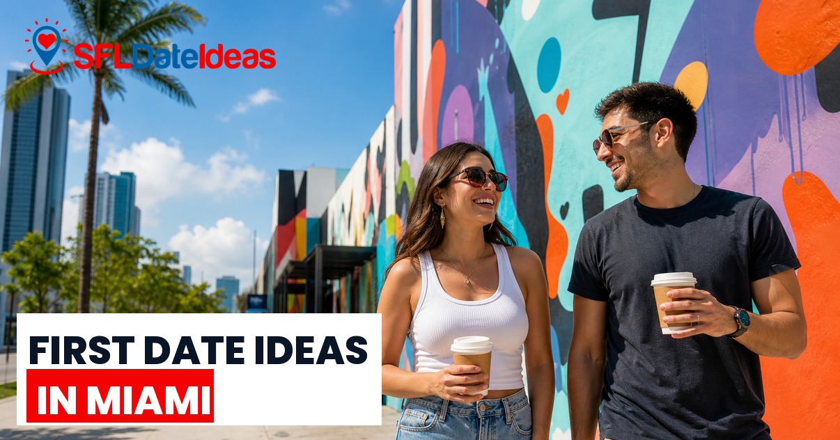 12 First Date Ideas Miami: Low-Pressure Plans That Actually Work